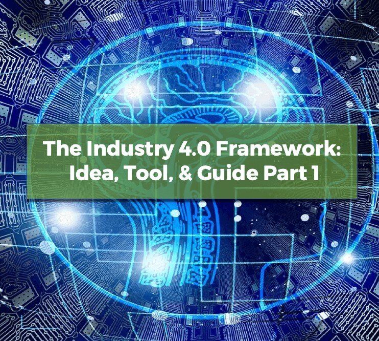 The Industry 4.0 Framework Image