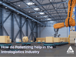 How do Palletizing Help in the Intralogistics Industry
