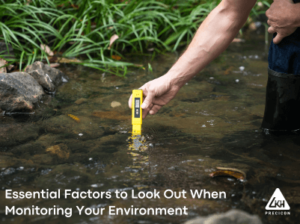 Essential Factors to Look Out for When Monitoring Your Environment