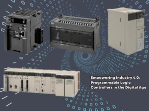 Empowering Industry 4.0: Programmable Logic Controllers in the Digital Age