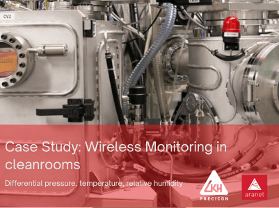 Aranet Wireless Monitoring in Cleanrooms